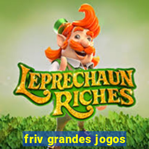 friv grandes jogos