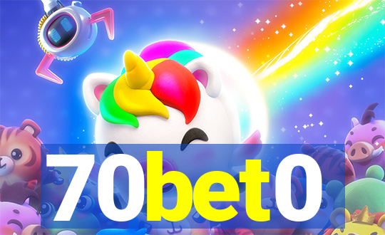 70bet0