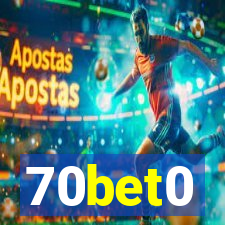 70bet0