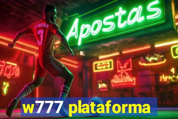 w777 plataforma