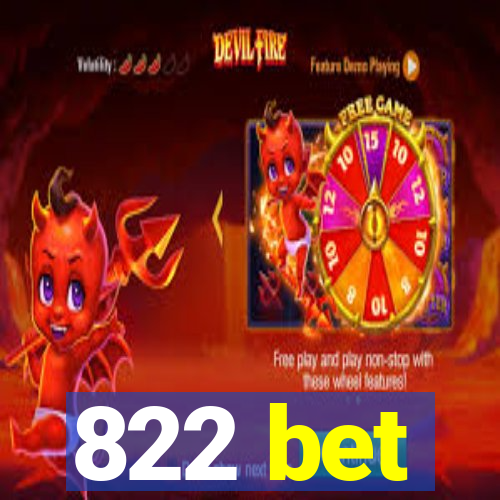 822 bet