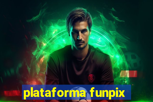 plataforma funpix