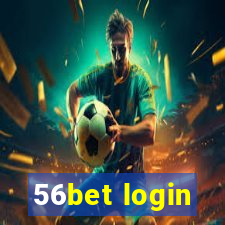 56bet login