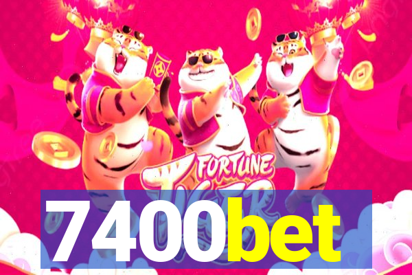 7400bet