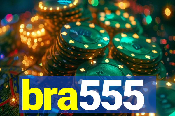 bra555