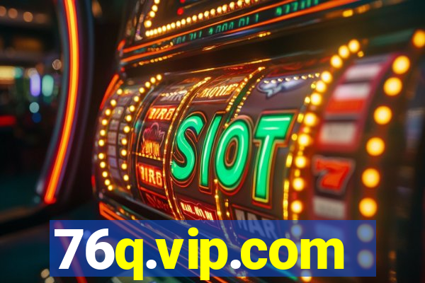 76q.vip.com