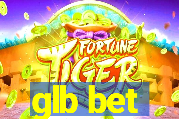 glb bet