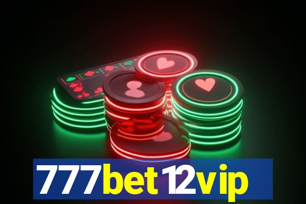 777bet12vip