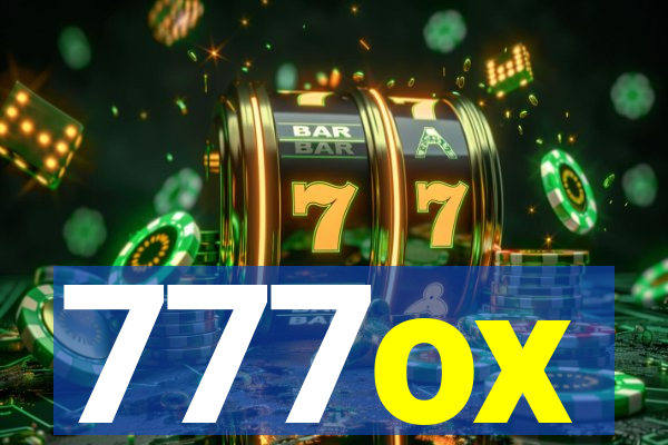 777ox