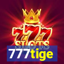 777tige