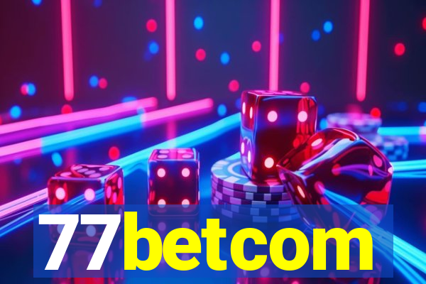 77betcom