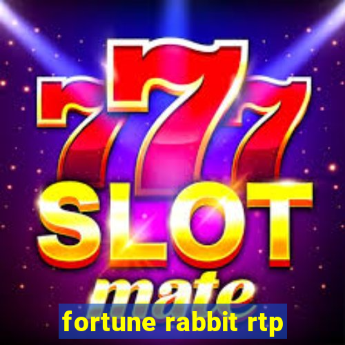 fortune rabbit rtp