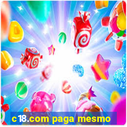 c18.com paga mesmo