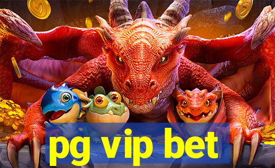 pg vip bet