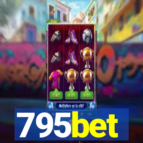 795bet