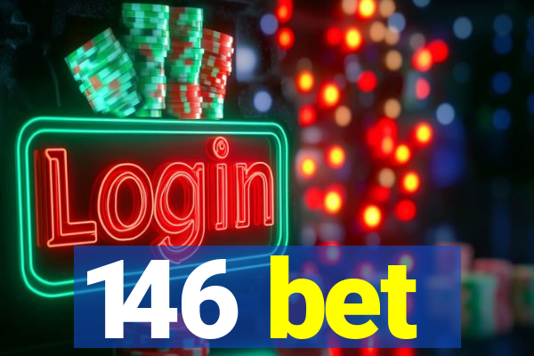 146 bet