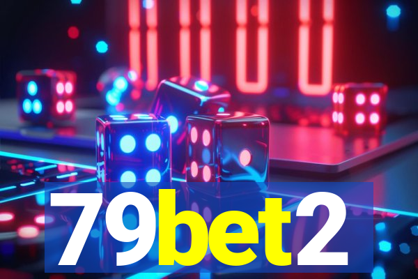 79bet2