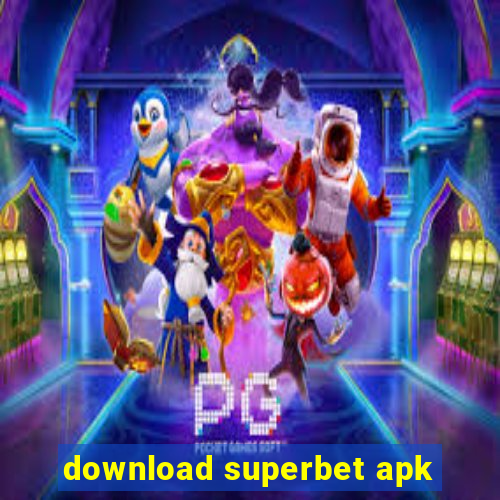 download superbet apk