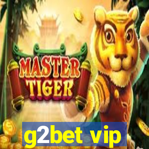 g2bet vip