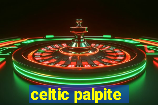 celtic palpite