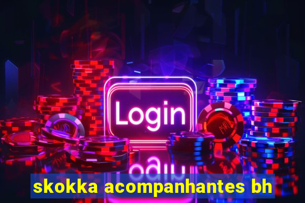 skokka acompanhantes bh