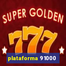 plataforma 91000