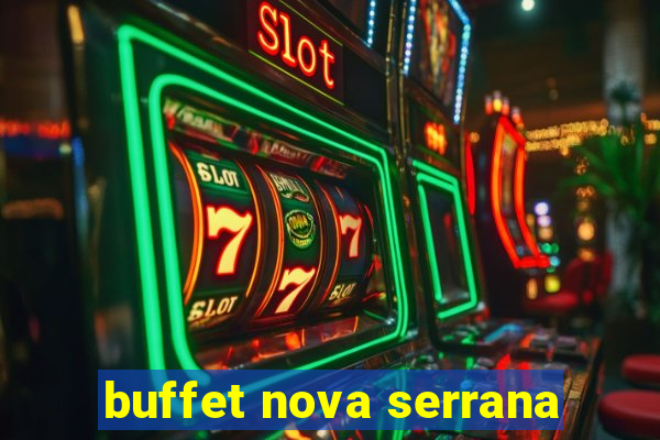 buffet nova serrana