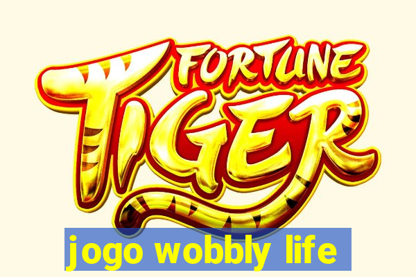 jogo wobbly life