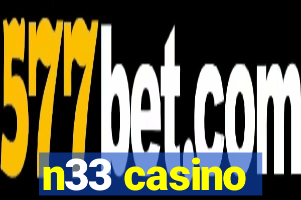 n33 casino