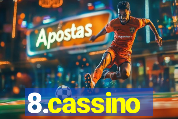 8.cassino