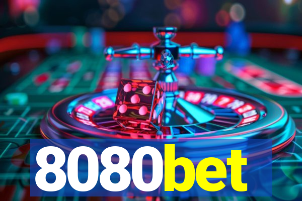 8080bet