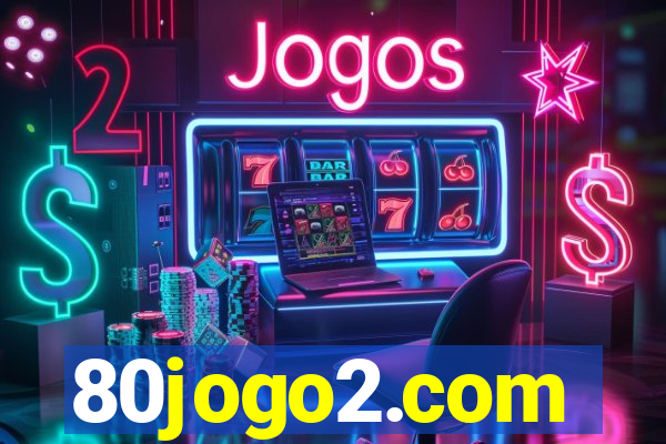 80jogo2.com