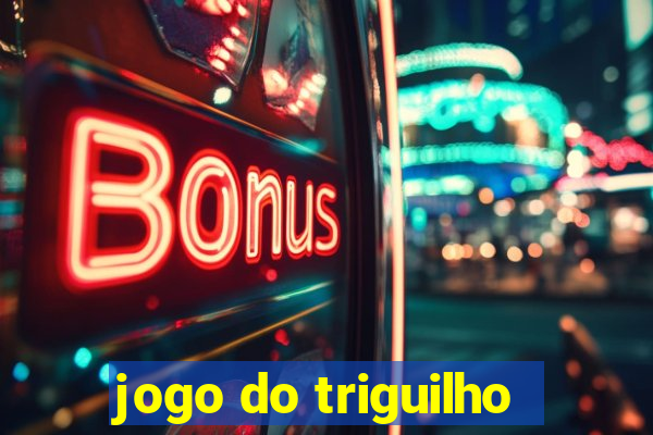 jogo do triguilho