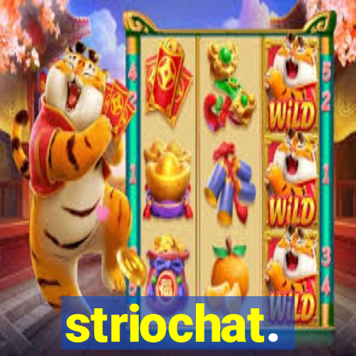 striochat.