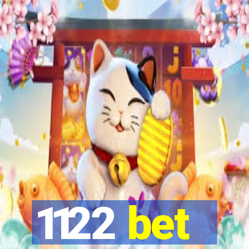 1122 bet