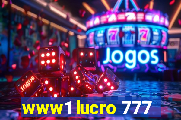 www1 lucro 777