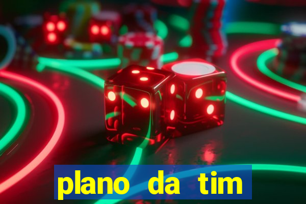 plano da tim internet ilimitada