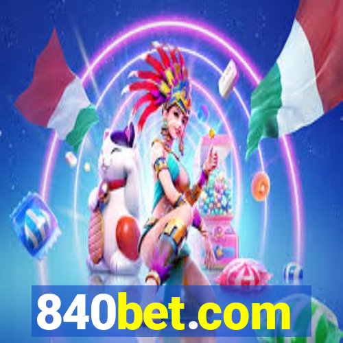 840bet.com