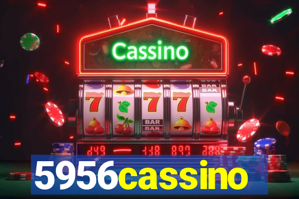 5956cassino