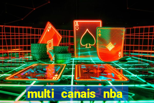 multi canais nba ao vivo