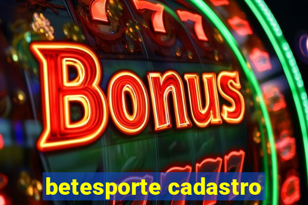 betesporte cadastro