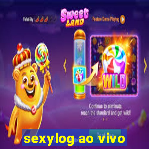 sexylog ao vivo