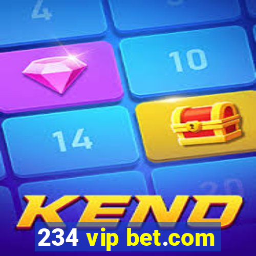 234 vip bet.com