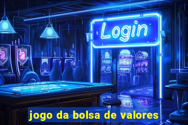 jogo da bolsa de valores