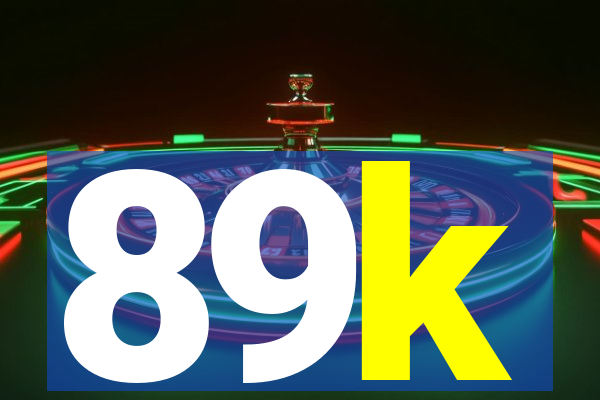 89k