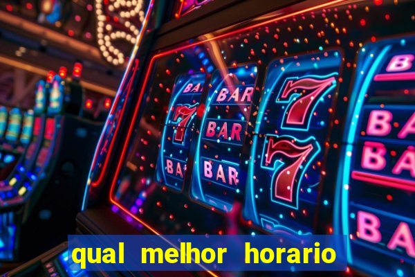 qual melhor horario para jogar pixbet