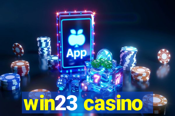 win23 casino