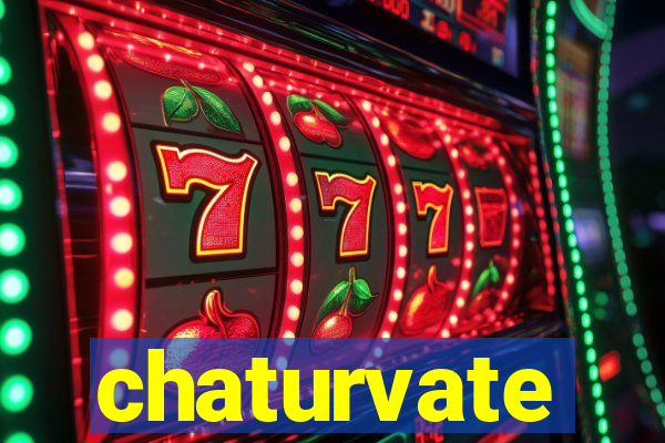 chaturvate