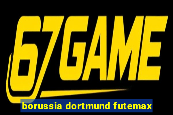 borussia dortmund futemax