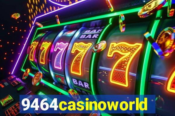 9464casinoworld